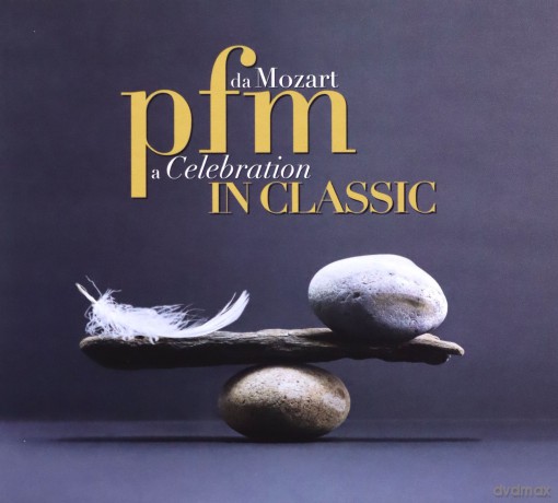 P.F.M.: Pfm in Classic - Da Mozart a Celebration [2CD]