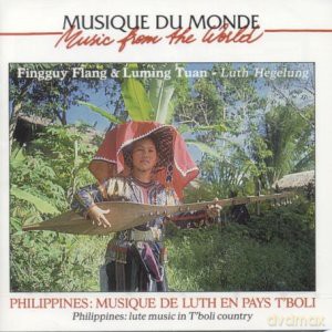 Philippines - Lute Music in t'boli [CD]