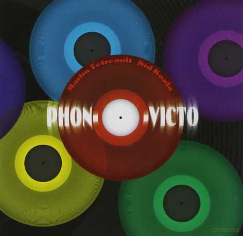 Martin Tetreault: Phono-O-Victo [CD]