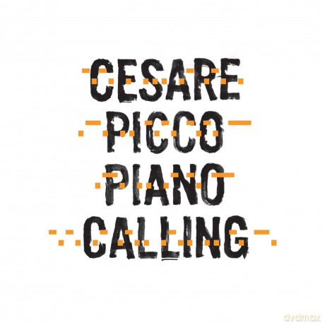 Cesare Picco: Piano Calling [CD]