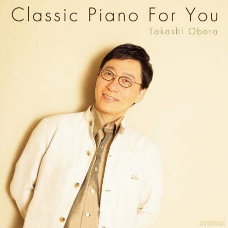 Takashi Obara: Piano Meikyoku For You [2CD]