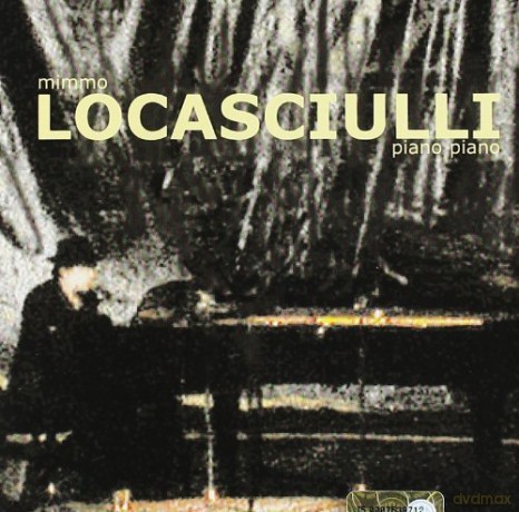 Mimmo Locasciulli: Piano Piano [CD]
