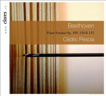 Ludwig Van Beethoven: Piano Sonatas Op. 109,110,111 - C. Pescia [CD]