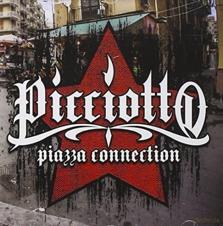 Picciotto: Piazza Connection [CD]