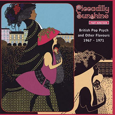 Piccadilly Sunshine Part Nineteen 1967-1971 [CD]