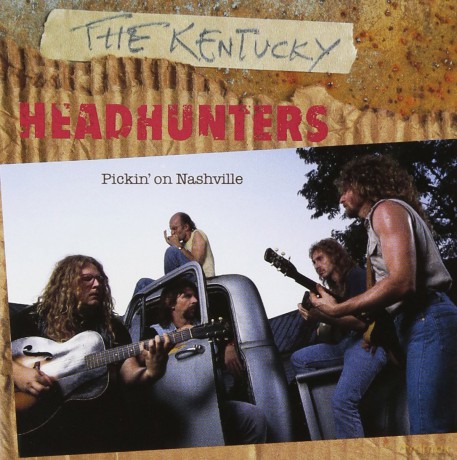 Kentucky Headhunters: Pickin on Nashville [CD]