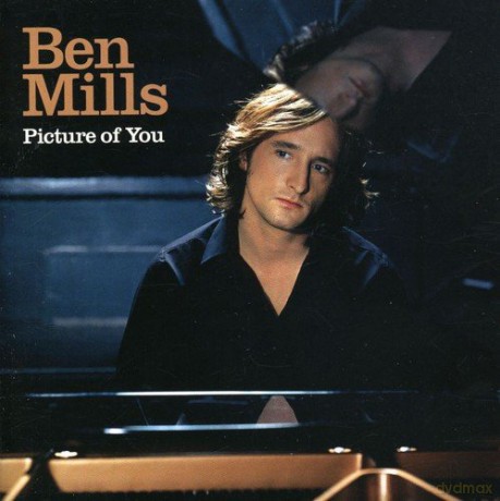 Ben Mills: Picture of You [CD]