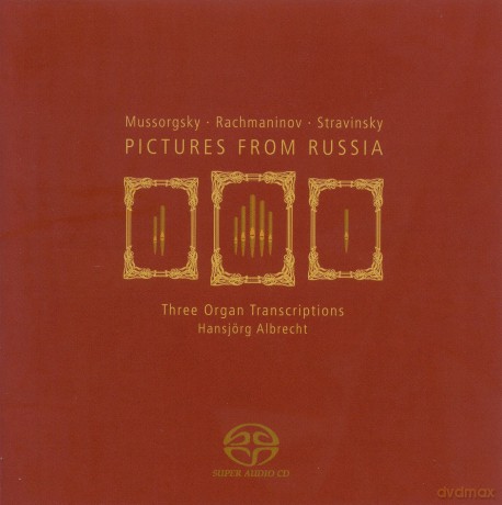 Mussorgsky: Pictures From Russia: Three Organ Transcriptions [CD]