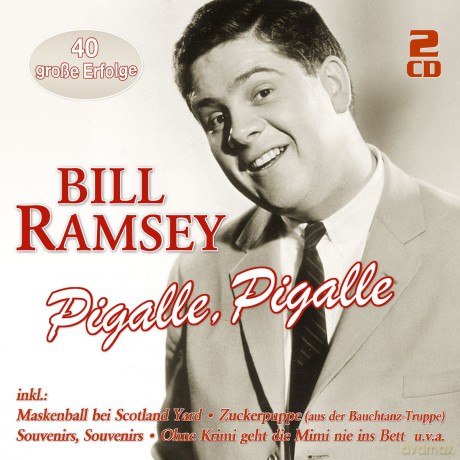 Bill Ramsey: Pigalle Pigalle [2CD]