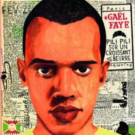 Gael Faye: Pili Pili Sur Un Croissant Au Beurr [CD]