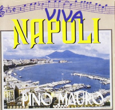 Pino Mauro: Pino Mauri-Viva Napoli [CD]
