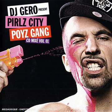 Pirlz City Poyz Gang [CD]