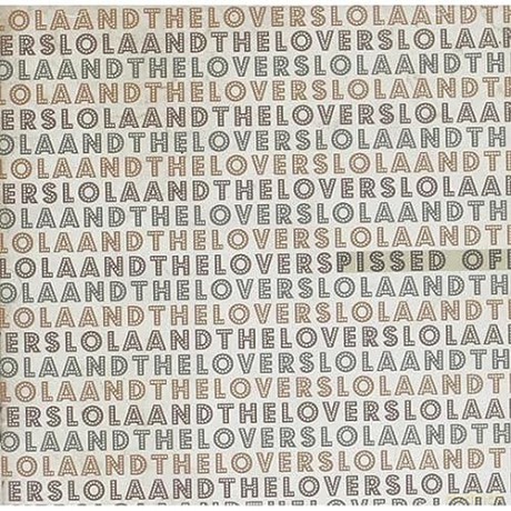 Lola and the Lovers: Pissed Off [CD]