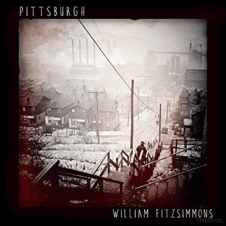 William Fitzsimmons: Pittsburgh [CD]