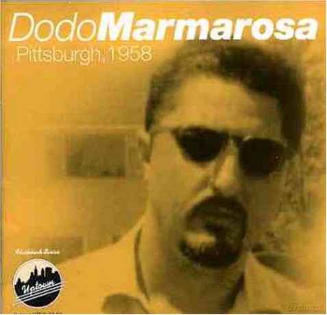 Dodo Marmarosa: Pittsburgh 1958 [CD]