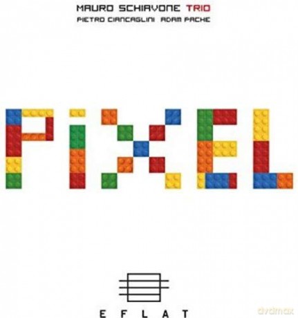 Schiavone Mauro: Pixel [CD]
