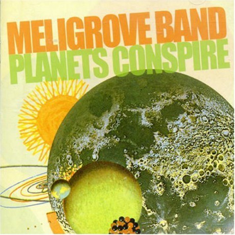 Meligrove Band: Planets Conspire [CD]