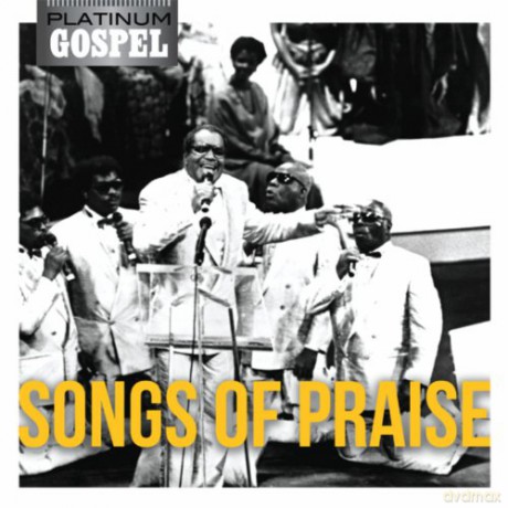 Platinum Gospel: Songs of Praise [CD]