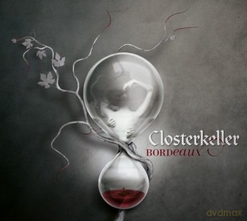 Closterkeller: Bordeaux (digipack) [CD]