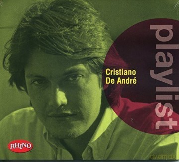 Cristiano De Andre: Playlist: Cristiano De Andre [CD]