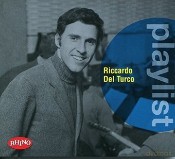 Riccardo Del Turco: Playlist: Riccardo Del Turco [CD]
