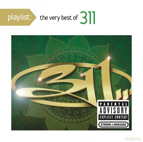 311: Playlist: The Very Best Of 311 [CD]
