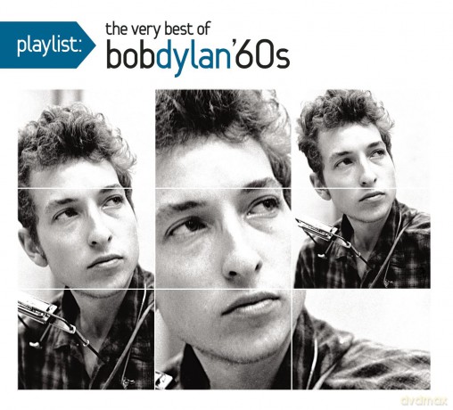 Bob Dylan: Playlist: The Very Best of Bob Dylan 1960's [CD]