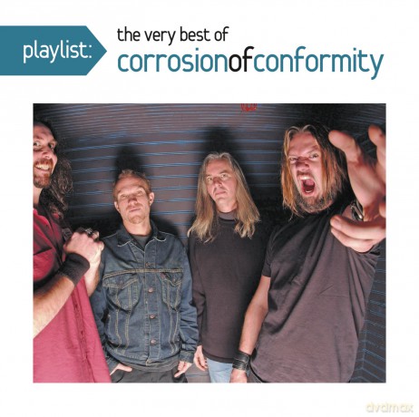 Corrosion Of Conformity: Playlist: The Very Best of Corrosion of Conformity [CD]