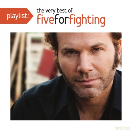 Five for Fighting: Playlist: The Very Best of Five for Fighting [CD]