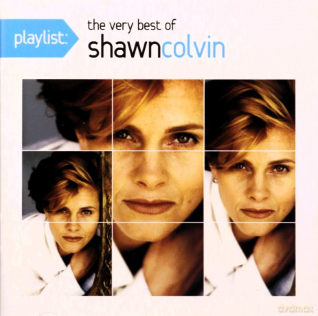 Shawn Colvin: Playlist: The Very Best of Shawn Colvin [CD]