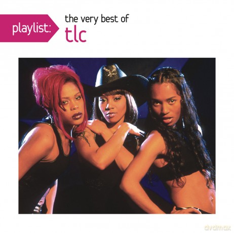 Tlc: Playlist: The Very Best of Tlc [CD]