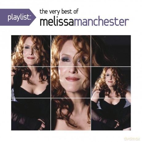 Melissa Manchester: Playlist: The Very Bet of Melissa Manchester [CD]
