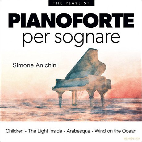 Playlist: Un Pianoforte Per Sognare [CD]