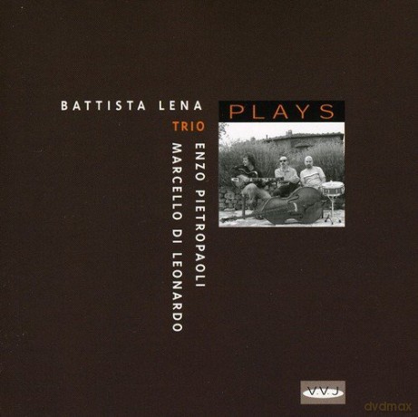 Battista Lena Trio: Plays [CD]