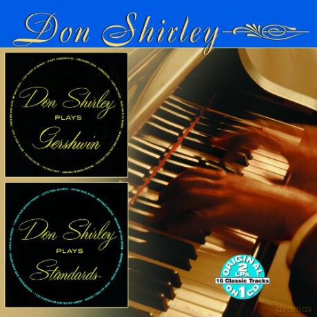 Don Shirley: Plays Gershwin/plays Standards [CD]