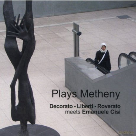 Decorato: Plays Metheny [CD]