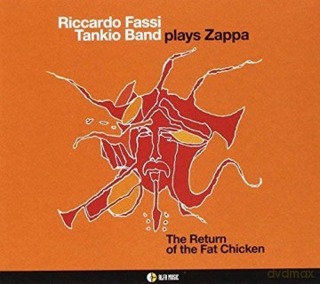 Riccardo Fassi: Plays Zappa - The Return Of The Fat Chicken [CD]