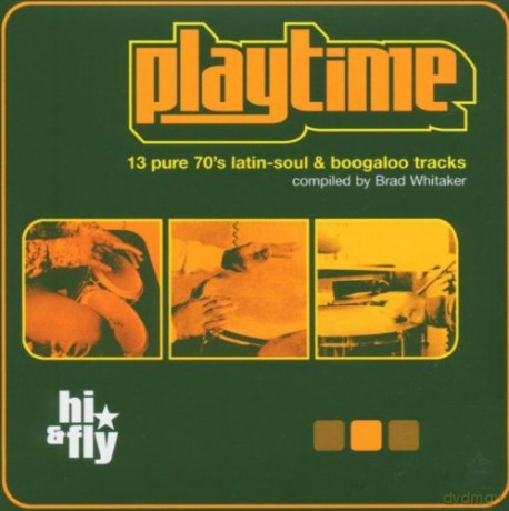 Playtime (13 Pure 70&Apos;S Latin-Soul &Amp; Boogaloo Tracks) [CD]