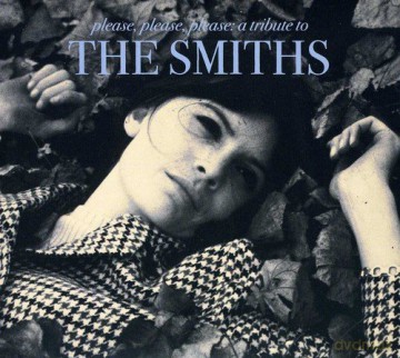 Please, Please, Please: A Tribute to the Smiths [2CD]