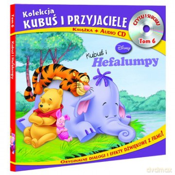 Kubuś i Przyjaciele Tom 6: Kubuś i Hefalumpy [AUDIOBOOK] [KSIĄŻKA]+[CD]