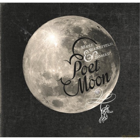 Mare Wakefield: Poet on the Moon [CD]