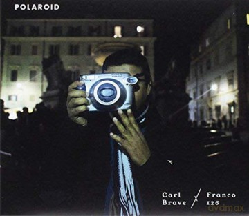 CARL BRAVE X FRANCO: Polaroid [CD]