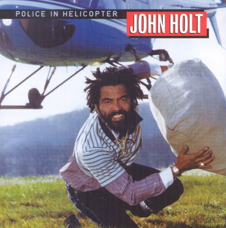 John Holt: Police in Helicopter [CD]