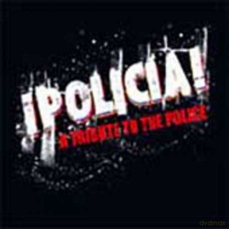 Police: Policia: A Tribute to the Police [CD]