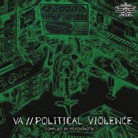 Political Violence Compiled by Psychonotik [CD]