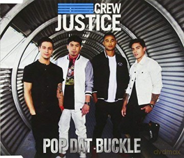 Justice Crew: Pop Dat Buckle [CD]