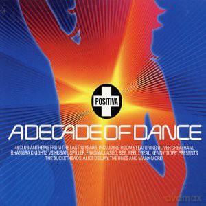 Positiva Presents A Decade Of [CD]