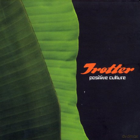 Trotter: Positive Culture [CD]