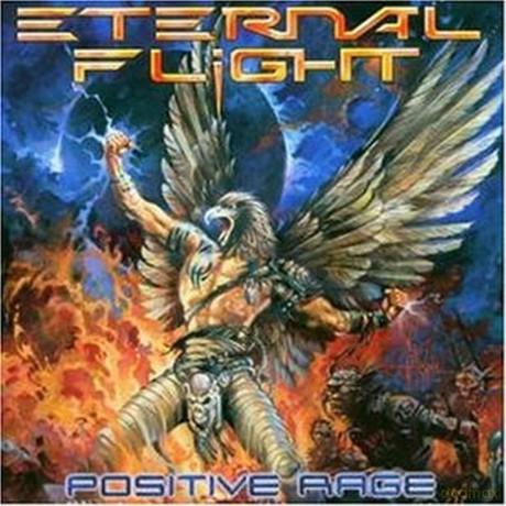 Eternal Flight: Positive Rage [CD]