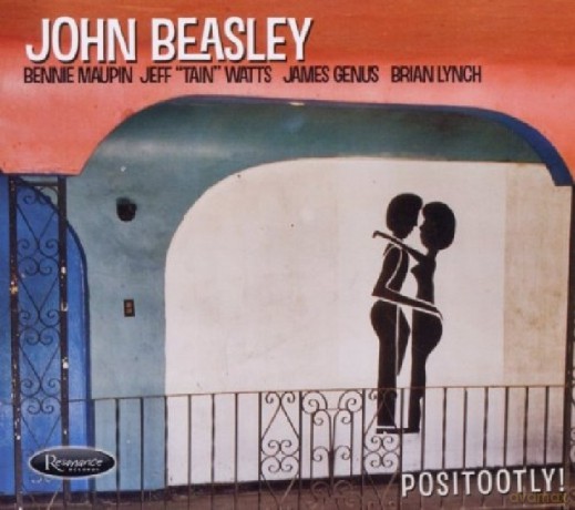 John Beasley: Positootly! [CD]